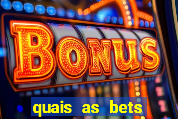 quais as bets legalizadas no brasil